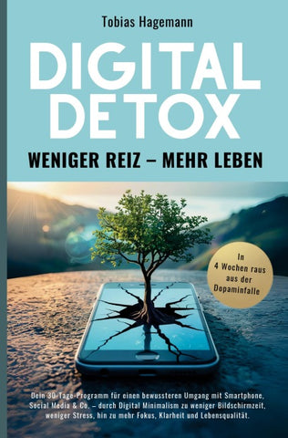 Digital Detox - Weniger Reiz, mehr Leben