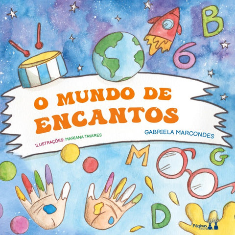 O MUNDO DE ENCANTOS