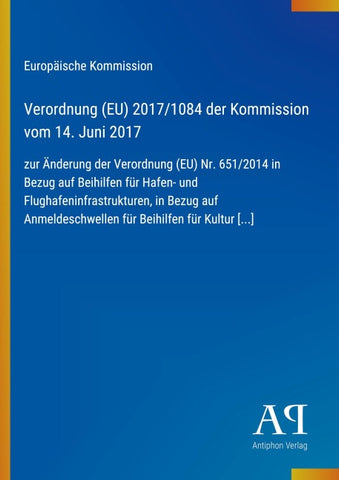 Verordnung (EU) 2017/1084 der Kommission vom 14. Juni 2017