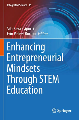 Enhancing Entrepreneurial Mindsets Through STEM Education