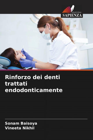 Rinforzo dei denti trattati endodonticamente
