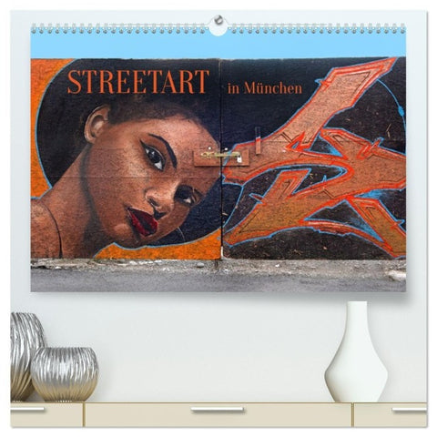 Streetart in München (hochwertiger Premium Wandkalender 2027 DIN A2 quer), Kunstdruck in Hochglanz