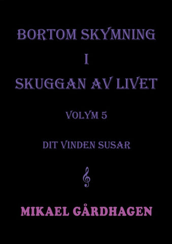 Bortom skymning i skuggan av livet