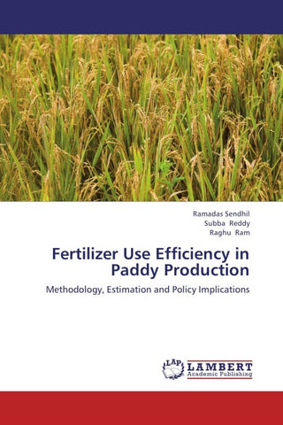 Fertilizer Use Efficiency in Paddy Production