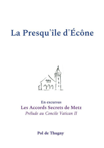 La Presqu'île d'Écône