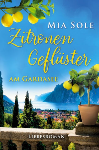 Zitronengeflüster am Gardasee