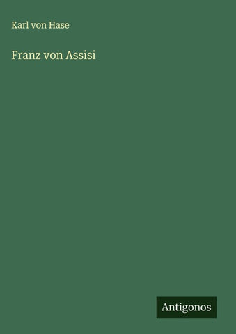 Franz von Assisi