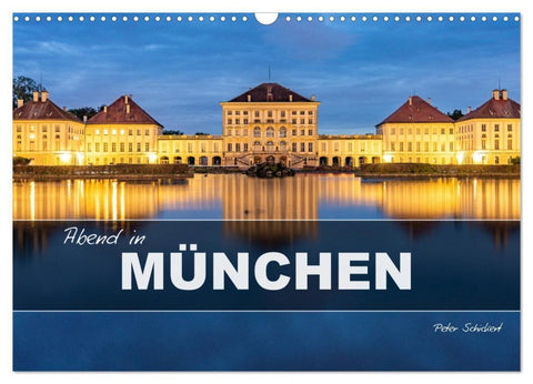Abend in München (Wandkalender 2027 DIN A3 quer), CALVENDO Monatskalender