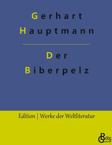 Der Biberpelz