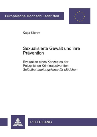 Sexualisierte Gewalt und ihre Prävention
