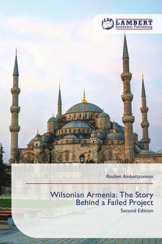 Wilsonian Armenia: The Story Behind a Failed Project