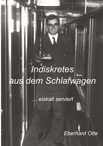 Indiskretes aus dem Schlafwagen