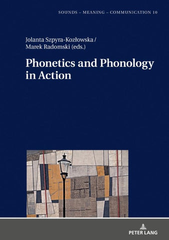 Phonetics and Phonology in Action
