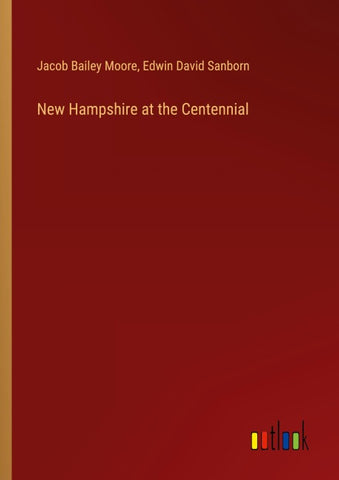 New Hampshire at the Centennial