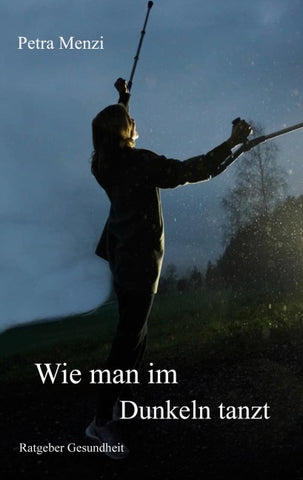 Wie man im Dunkeln tanzt