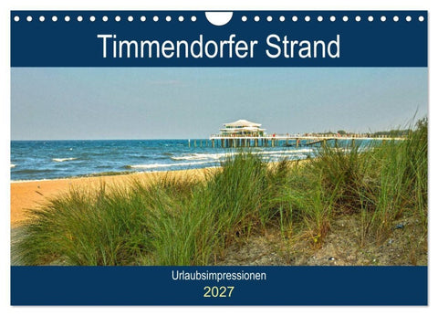 Timmendorfer Strand - Urlaubsimpressionen (Wandkalender 2027 DIN A4 quer), CALVENDO Monatskalender