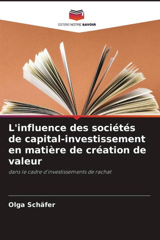 L'influence des sociétés de capital-investissement en matière de création de valeur