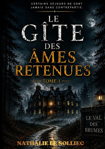 Le gîte des âmes retenues