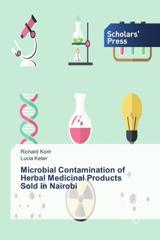 Microbial Contamination of Herbal Medicinal Products Sold in Nairobi