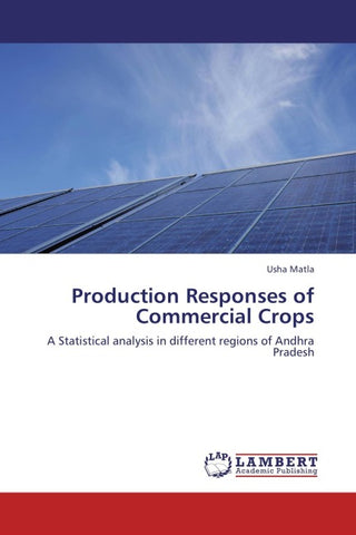 Production Responses of Commercial Crops