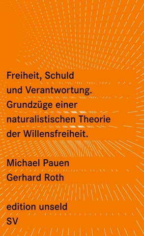 Freiheit, Schuld und Verantwortung