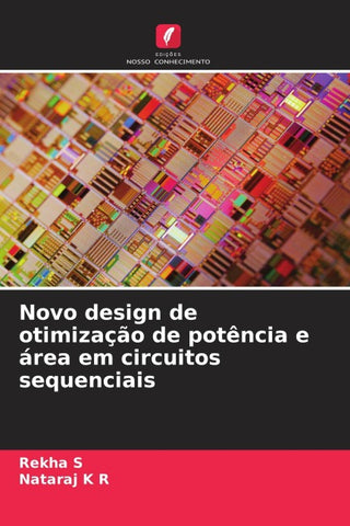 Novo design de otimização de potência e área em circuitos sequenciais