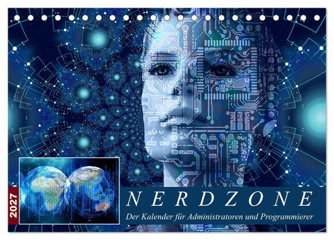 Nerdzone Der Kalender für Administratoren und Programmierer (Tischkalender 2027 DIN A5 quer), CALVENDO Monatskalender