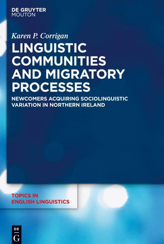 Linguistic Communities and Migratory Processes