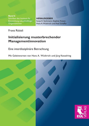 Initialisierung musterbrechender Managementinnovation