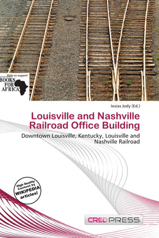 Louisville and Nashville Railroad Office Building