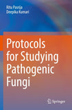 Protocols for Studying Pathogenic Fungi