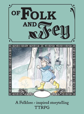Of Folk and Fey