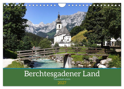 Berchtesgadener Land - Traumhaft schön (Wandkalender 2027 DIN A4 quer), CALVENDO Monatskalender