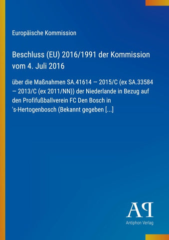 Beschluss (EU) 2016/1991 der Kommission vom 4. Juli 2016