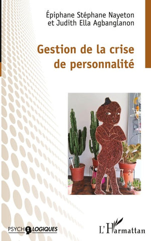 Gestion de la crise  de personnalité