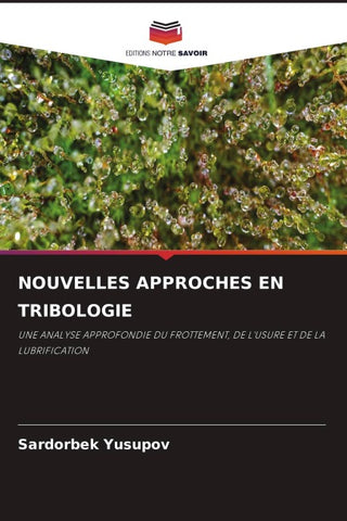 NOUVELLES APPROCHES EN TRIBOLOGIE