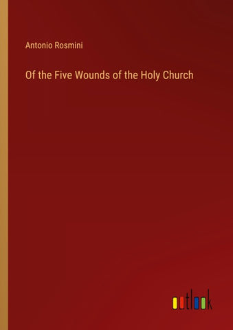 Of the Five Wounds of the Holy Church