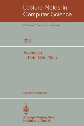 Advances in Petri Nets 1985