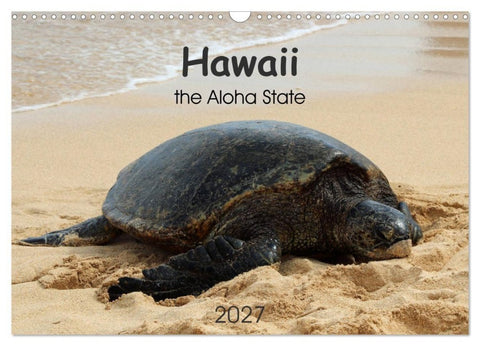 Hawaii the Aloha State (Wandkalender 2027 DIN A3 quer), CALVENDO Monatskalender