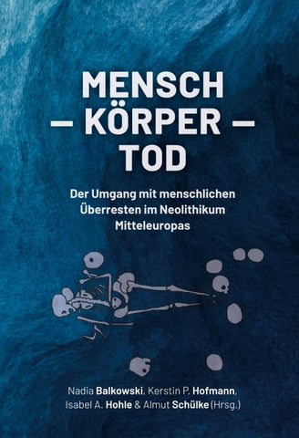 Mensch - Körper - Tod