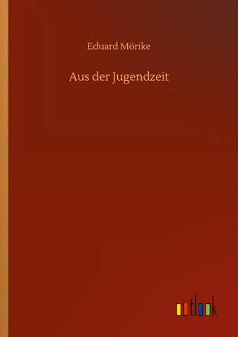 Aus der Jugendzeit