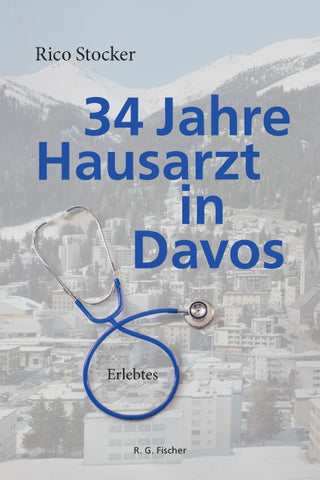 34 Jahre Hausarzt in Davos