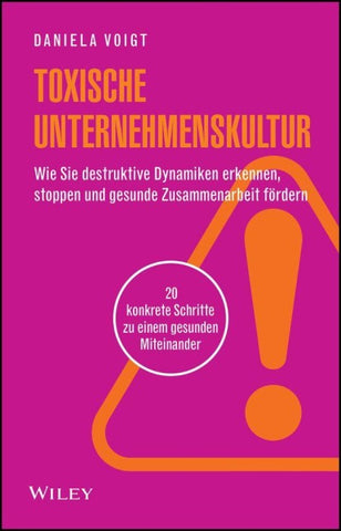 Toxische Unternehmenskultur