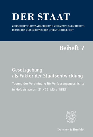 Gesetzgebung als Faktor der Staatsentwicklung.