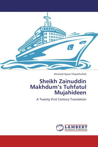 Sheikh Zainuddin Makhdum's Tuhfatul Mujahideen