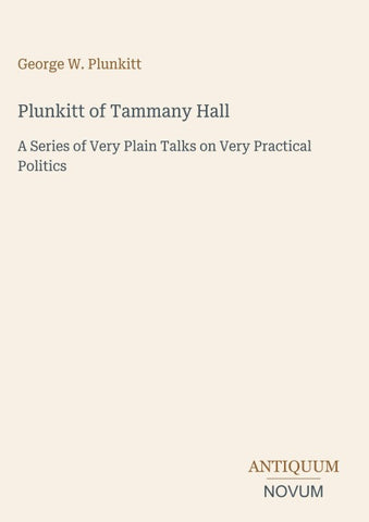 Plunkitt of Tammany Hall