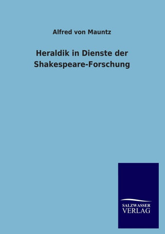 Heraldik in Dienste der Shakespeare-Forschung