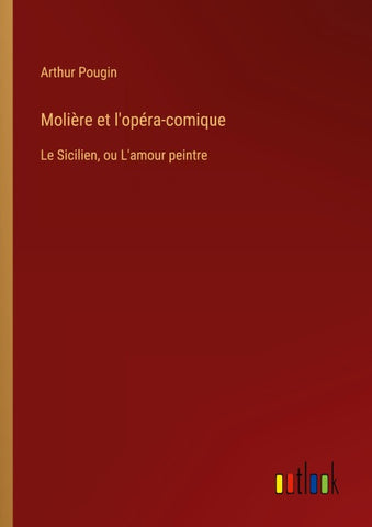Molière et l'opéra-comique