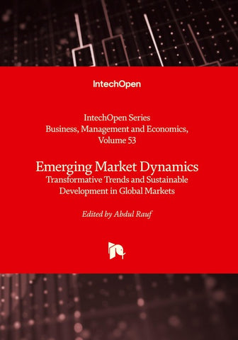 Emerging Market Dynamics - Transformative Trends and Sustainable Development in Global Markets