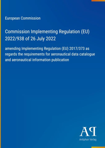 Commission Implementing Regulation (EU) 2022/938 of 26 July 2022
